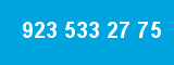 923 533 27 75